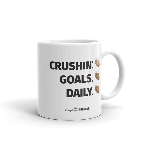 Crushin'. Goals. Daily. Mug