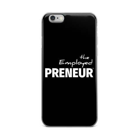 The EmployedPreneur® iPhone Case